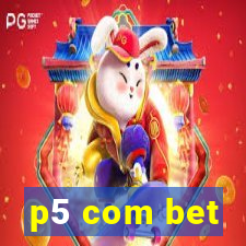 p5 com bet